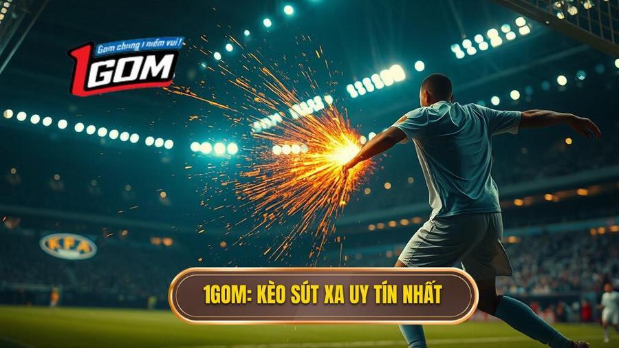 Kèo cược đội ghi bàn từ tình huống sút xa ngoài vòng cấm: Nghệ thuật soi kèo chuẩn xác