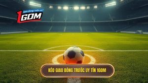 Kèo giao bóng trước: Bí quyết làm chủ cuộc chơi và chiến thắng nhà cái